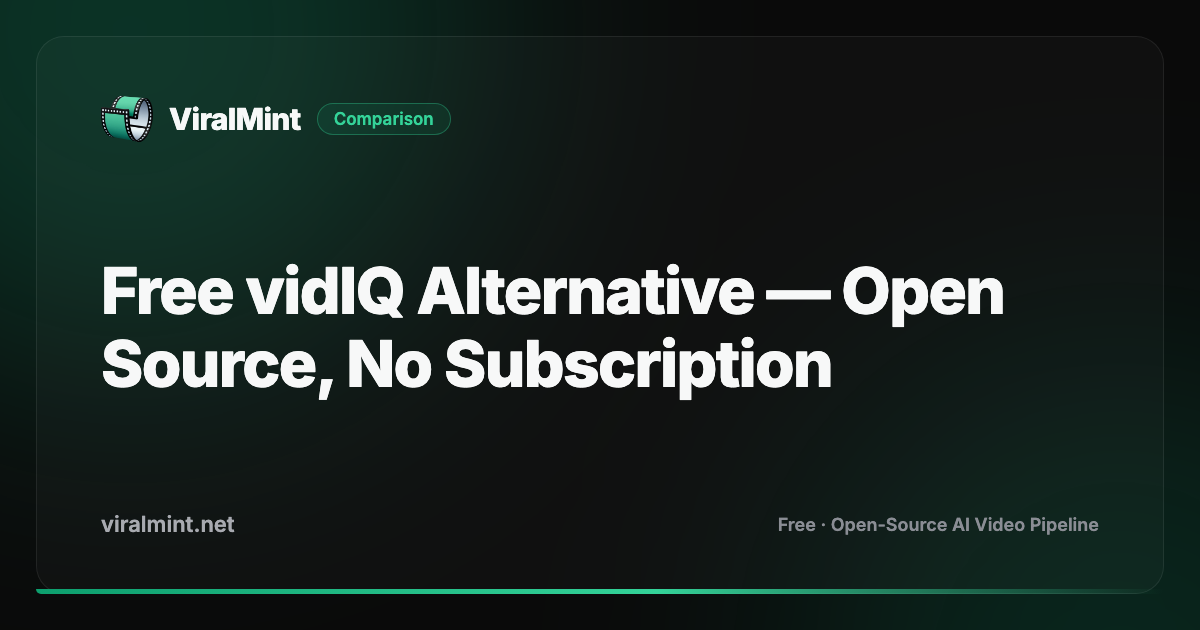 Free vidIQ Alternative — No Subscription, Open Source