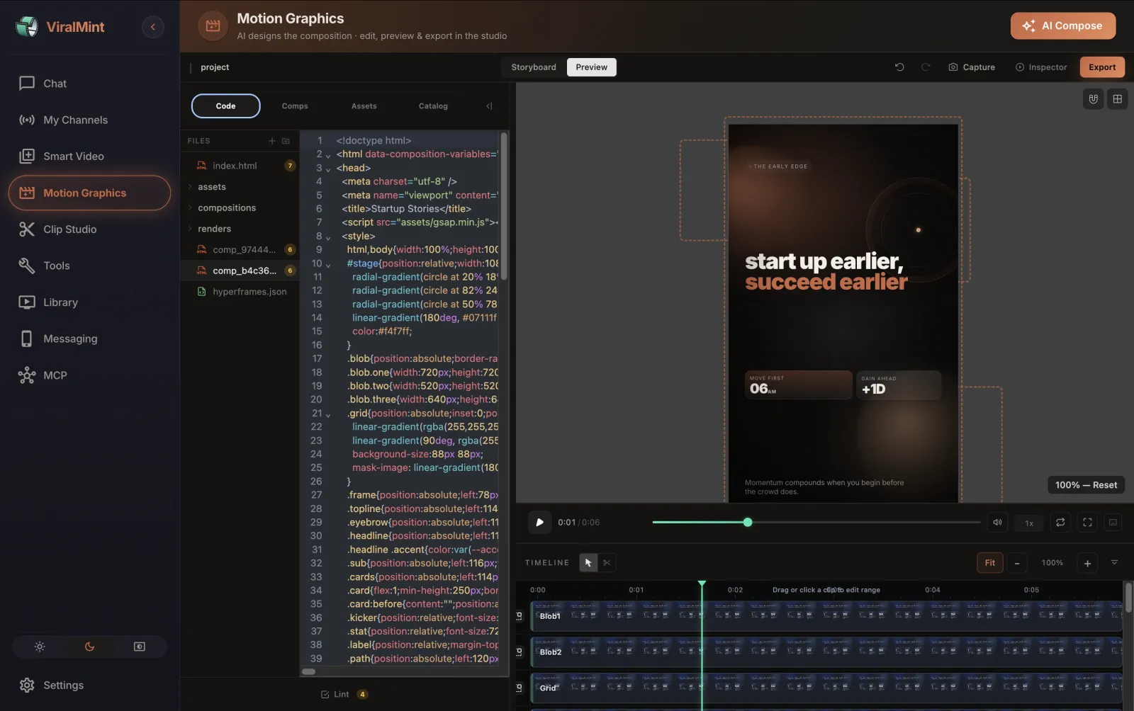 ViralMint Motion Graphics studio (embedded HeyGen HyperFrames engine) — a code editor shows the AI-authored index.html composition, the 9:16 preview renders kinetic typography ('start up earlier, succeed earlier') with animated stat cards, and a keyframed timeline with Blob and Grid tracks sits below. Rendered locally, exported to MP4.