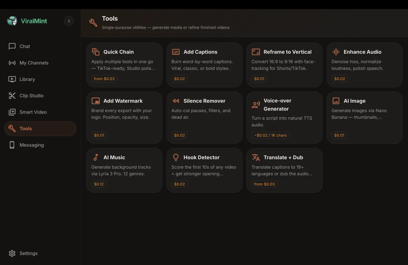 ViralMint Tools page with 12 tool tiles in a grid — Quick Chain from $0.03, Add Captions $0.01, Reframe to Vertical $0.01, Enhance Audio $0.01, Add Watermark $0.01, Silence Remover $0.01, Voice-over from $0.02 per 1K characters, AI Image $0.01, AI Music $0.12, Hook Detector $0.02, Translate + Dub from $0.03 — every tile shows its real per-action price.